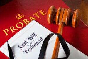 Never Assume a Will Avoids Probate—Because It Doesn’t